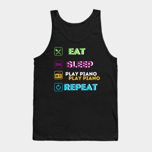 Funny eat sleep play piano repeat Tank Top